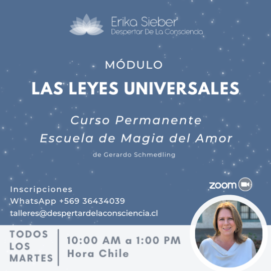 Las Leyes Universales - Curso permanente de Escuela de Magia del Amor (Mañana)